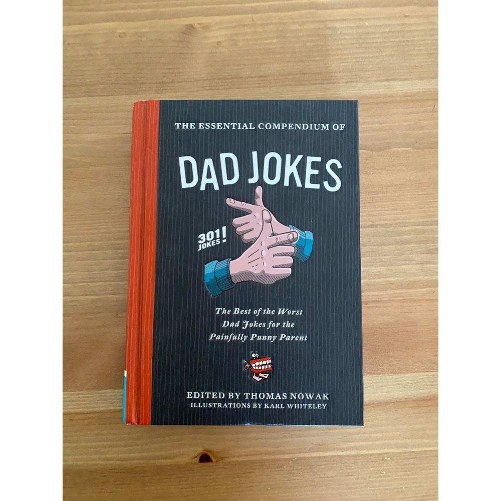The Essential Compendium of Dad Jokes Thomas Nowak Chronicle Books Hardcover